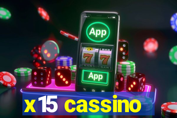 x15 cassino